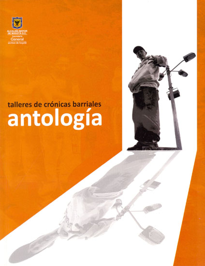 Talleres de crónicas barriales "Antología"